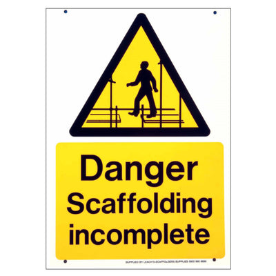 'Danger Scaffolding Incomplete' Safety Sign